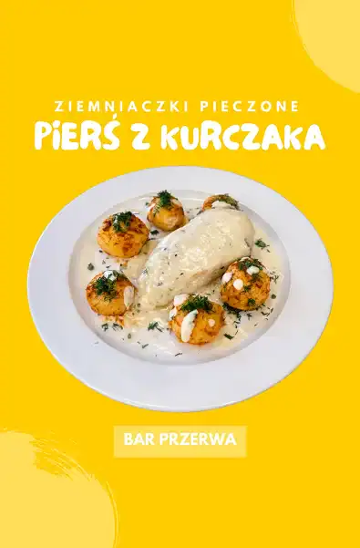 Ziemniaczki pieczone z piersią z kurczaka — Bar Przerwa